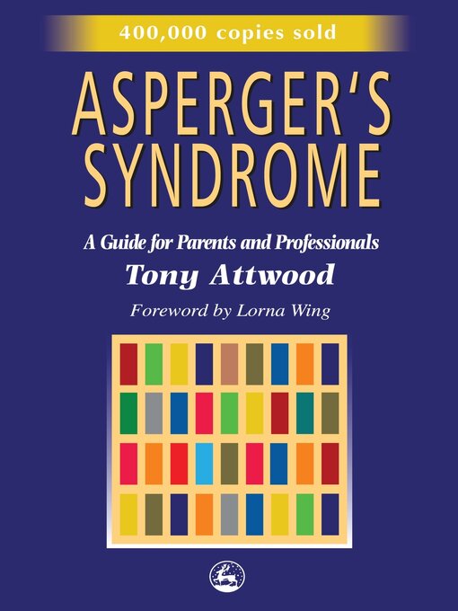 Title details for Asperger's Syndrome by Dr Anthony Attwood - Wait list